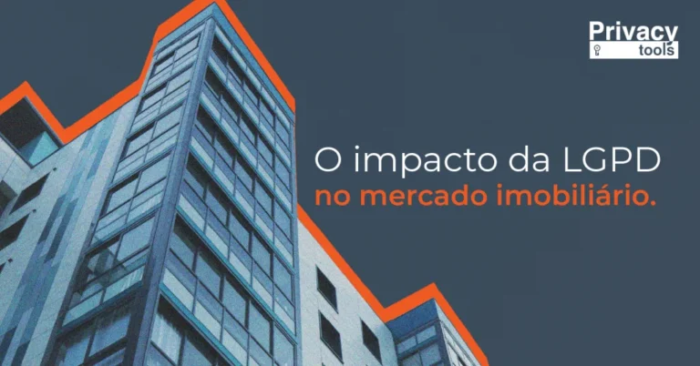 Capa do artigo: O impacto da LGPD no mercado imobiliário.
