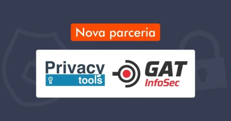 Capa do artigo: Privacy Tools e GAT InfoSec anunciam parceria para ajudar na proteção de dados