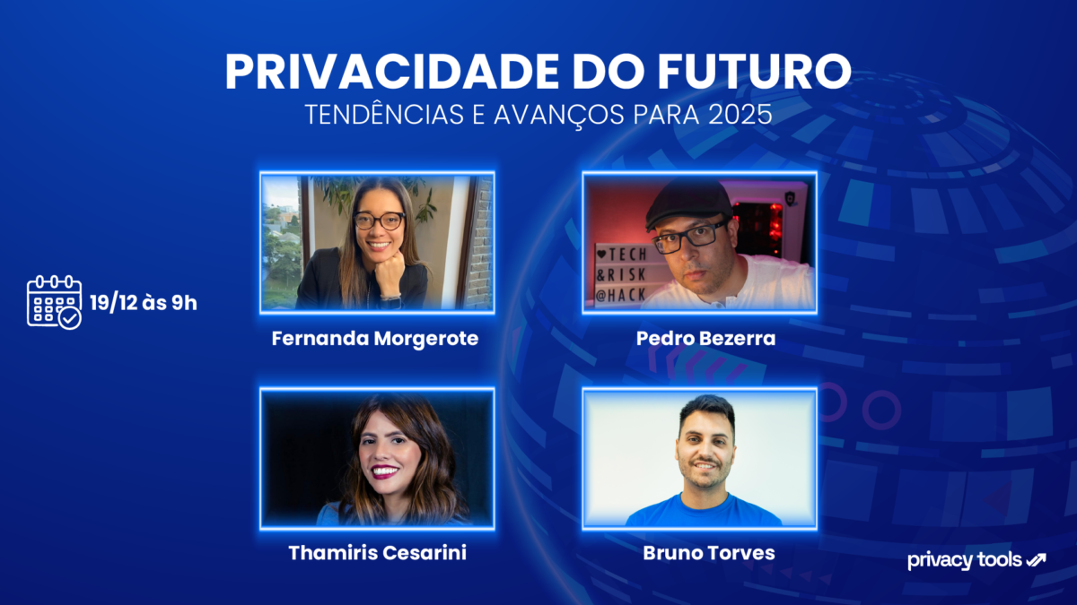 Conheça as tendências e avanços para 2025 em relação a privacidade de dados.
