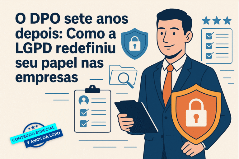 Capa do artigo: O DPO sete anos depois: como a LGPD redefiniu seu papel nas empresas